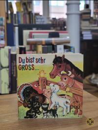 Blake, Pixi Bücher, Band 51: Du bist sehr gross,