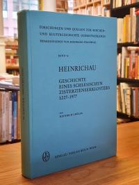 Grüger, Heinrichau – Geschichte eines schlesischen Zisterzienserklosters 1227 –