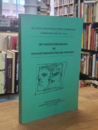 Die Wiedervereinigung im psychotherapeutischen Prozess,