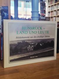 Conrad, Hunsrück – Land und Leute – Bilddokumente aus den dreißiger Jahren,