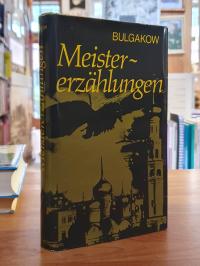 Bulgakow, Meistererzählungen,