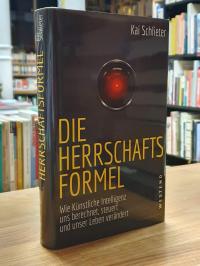 Schlieter, Die Herrschaftsformel – Wie künstliche Intelligenz uns berechnet, ste