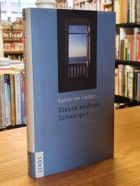 Fabbri, Dieses endlose Schweigen – Roman (signiert),