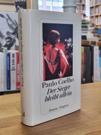 Coelho, Der Sieger bleibt allein – Roman,
