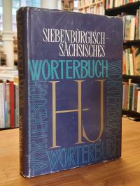 Siebenbürgisch-sächsisches Wörterbuch – Band 3: H,