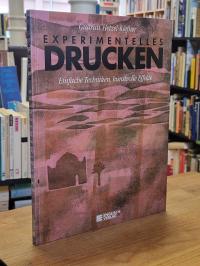 Hetzel-Kiefner, Experimentelles Drucken,