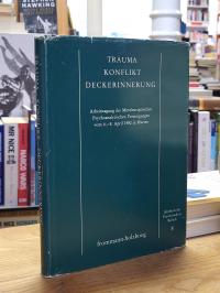 Berna-Glantz, Trauma – Konflikt – Deckerinnerung,