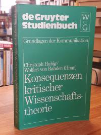 Konsequenzen kritischer Wissenschaftstheorie,