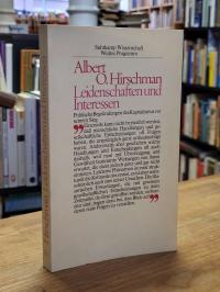 Hirschman, Leidenschaften und Interessen – Politische Begründungen des Kapitalis