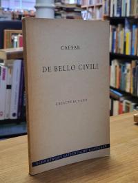 Caesar, De Bello Civili – Commentarii / Erläuterungen,