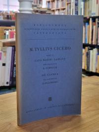 Cicero, M. Tulli Ciceronis scripta quae manserunt omnia, Fasc. 47: ’Cato maior,
