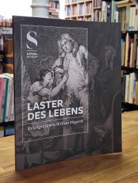 Hogarth / Sandfort, Laster des Lebens,