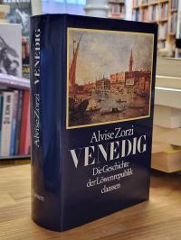 Europa / Italien / Zorzi, Venedig – Die Geschichte der Löwenrepublik,