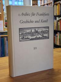 Klötzer, Archiv für Frankfurts Geschichte und Kunst, Band 59,
