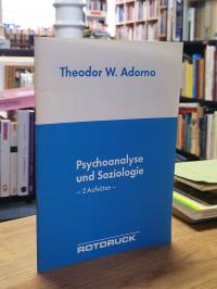Adorno, Psychoanalyse und Soziologie,