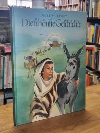Finet, Die schönste Geschichte – Die Bibel für Kinder erzählt,
