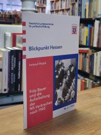 Wojak, Fritz Bauer und die Aufarbeitung der NS-Verbrechen nach 1945,