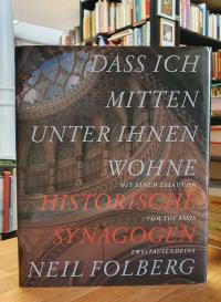 Folberg, Dass ich mitten unter ihnen wohne – Historische Synagogen,