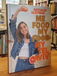 Gleitman, Me Food My Food My Tel Aviv,