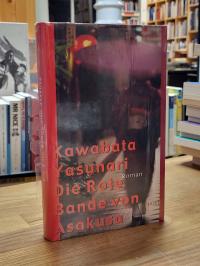Kawabata, Die Rote Bande von Asakusa – Roman,