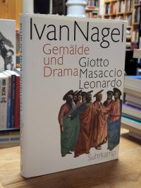 Nagel, Gemälde und Drama,
