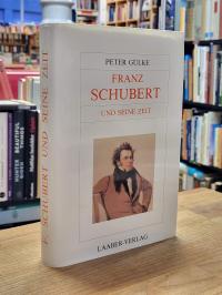 Gülke, Franz Schubert und seine Zeit,