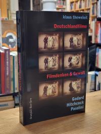 Theweleit, Deutschlandfilme – Godard, Hitchcock, Pasolini – Filmdenken & Gewalt,
