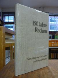 Reclam, 150 Jahre Reclam – Daten, Bilder und Dokumente zur Verlagsgeschichte 182