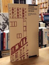 Mohr, Wohnen in Frankfurt am Main – Wohnformen, Quartiere und Städtebau im Wande