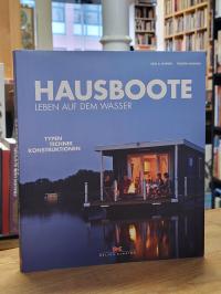 Hafner, Hausboote – Leben auf dem Wasser,
