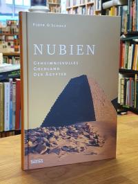 Scholz, Nubien – Geheimnisvolles Goldland der Ägypter,