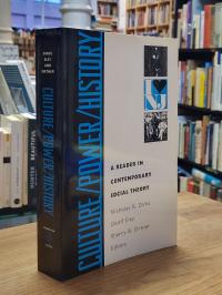 Dirks, Culture, Power, History – A Reader in Contemporary Social Theory,