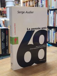Audier, La pensée anti-68,