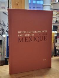 Henri Cartier-Bresson, Paul Strand,