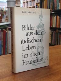 Arnsberg, Bilder aus dem jüdischen Leben im alten Frankfurt,