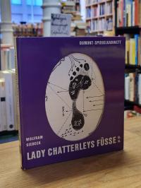 Siebeck, Lady Chatterleys Füsse u.a. – Eine Monographie des Fußes – Selbstzeugni