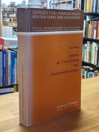 Hengst, Jesuiten an Universitäten und Jesuitenuniversitäten – Zur Geschichte der