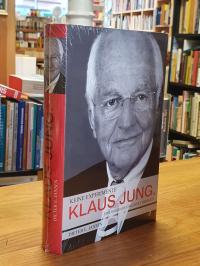 Jansen, Keine Experimente: Klaus Jung,