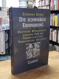Keval, Die schwierige Erinnerung,