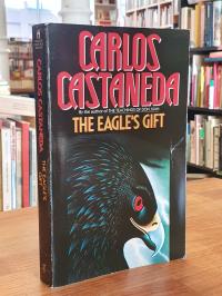 Castaneda, The Eagle’s Gift,