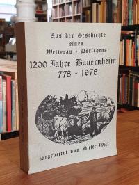 Friedberg / Bauernheim / Dieter Wolf, Aus der Geschichte eines Wetterau-Dörfchen