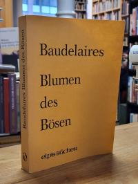 Baudelaire, Die Blumen des Bösen