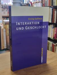 Goffman, Interaktion und Geschlecht,