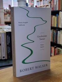 Walser, Werke – Berner Ausgabe, Band 5: Geschwister Tanner,