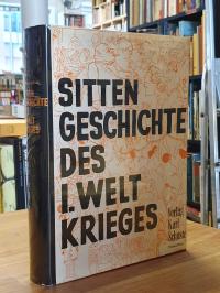 Sittengeschichte des I. (ersten) Weltkrieges,