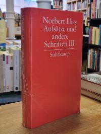 Elias, Aufsätze und andere Schriften, Band III,