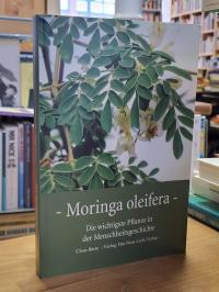Barta, Moringa oleifera, die wichtigste Pflanze in der Menschheitsgeschichte,
