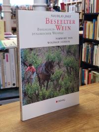 Joly, Beseelter Wein,