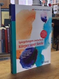 Köster, Spiegelungen zwischen Körper und Seele – Psychosomatische Zusammenhänge