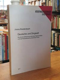 Breidenbach, Deutsche und Dingwelt – Die Kommodifizierung nationaler Eigenschaft